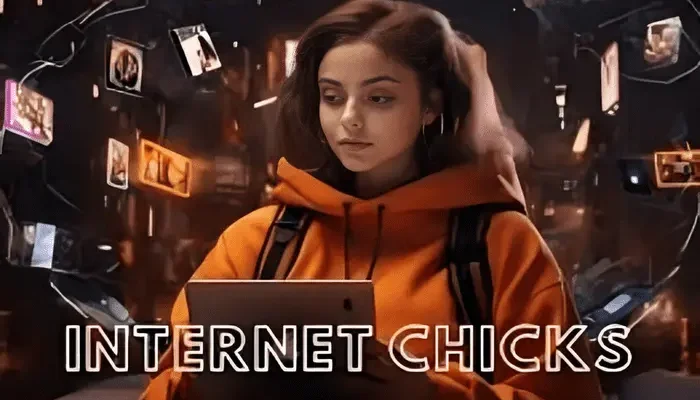 Internet Chicks