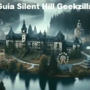 Guia Silent Hill Geekzilla